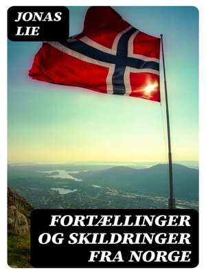 cover image of Fortællinger og Skildringer fra Norge